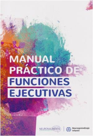 MANUAL PRÁCTICO DE FUNCIONES EJECUTIVAS