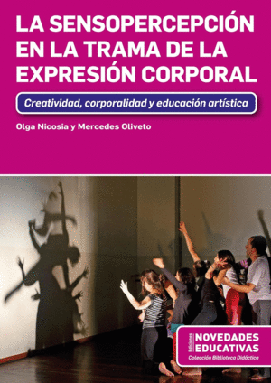 LA SENSOPERCEPCION EN LA TRAMA DE LA EXPRESION CORPORAL