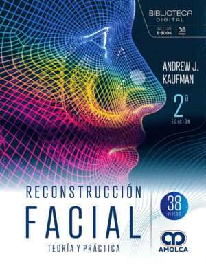 RECONSTRUCCI�N FACIAL. TEOR�A Y PR�CTICA