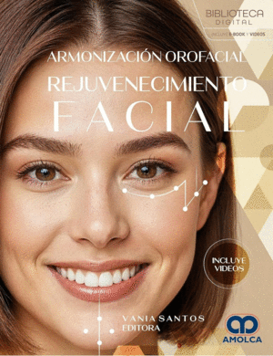 ARMONIZACI�N OROFACIAL. REJUVENECIMIENTO FACIAL