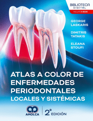 ATLAS A COLOR DE ENFERMEDADES PERIODONTALES LOCALES Y SIST�MICAS