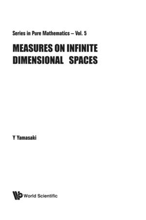 MEASURES ON INFINITE DIMENSIONAL SPACES