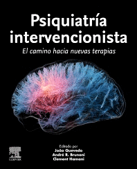 PSIQUIATR�A INTERVENCIONISTA. EL CAMINO HACIA NUEVAS TERAPIAS