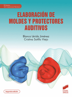 ELABORACI�N DE MOLDES Y PROTECTORES AUDITIVOS