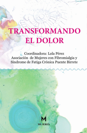 TRANSFORMANDO EL DOLOR
