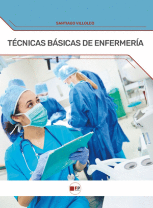 TECNICAS BASICAS DE ENFERMERIA