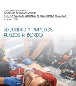 SEGURIDAD Y PRIMEROS AUXILIOS A BORDO