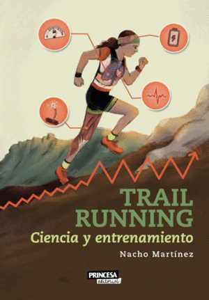 TRAIL RUNNING: CIENCIA Y ENTRENAMIENTO