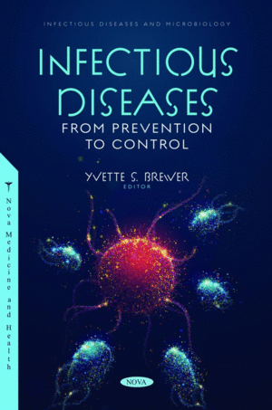 INFECTIOUS DISEASES: FROM PREVENTION TO CONTROL