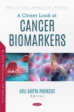 A CLOSER LOOK AT CANCER BIOMARKERS
